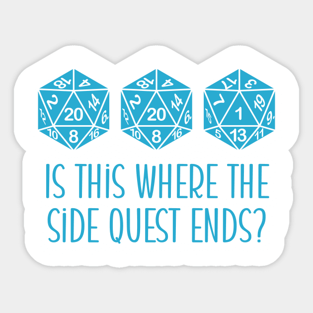 2021 Is This Where The Side Quest Ends? Sticker by designedbygeeks